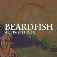 BEARDFISH - Sleeping In Traffic - part 2